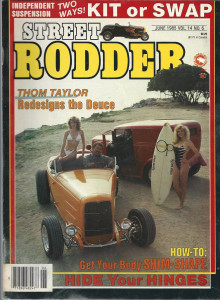 STREET RODDER 1985 JUNE - KIT OR SWAP, THO TAYLOR DEUCE, SHIM SHAPE YOUR BODY
